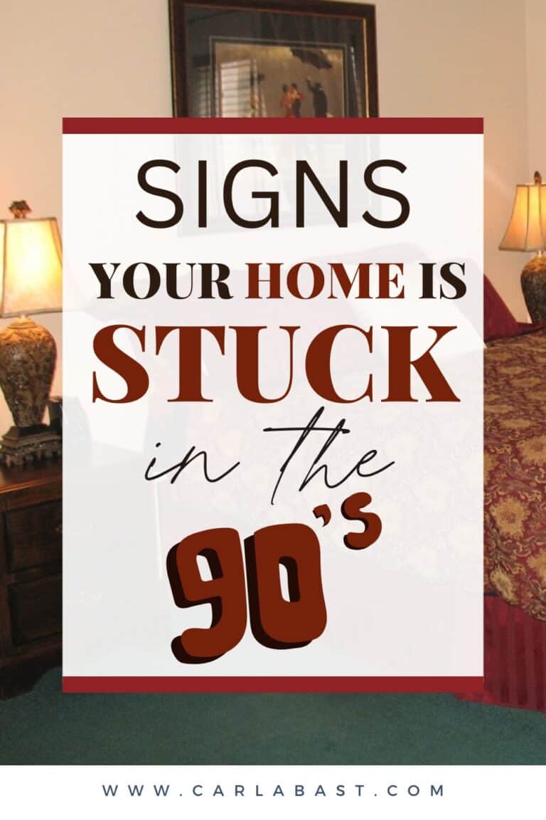 5 Signs Your Home is Stuck in the 90s | Carla Bast Design