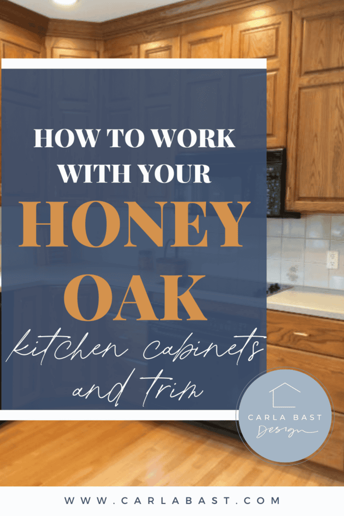 How to Work with Your Honey Oak Kitchen Cabinets and Trim by Carla Bast Design. Tips for updating homes with honey oak without replacement. 